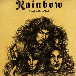 Rainbow: Long Live Rock’N’Roll