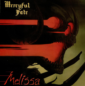 Mercyful Fate: Melissa