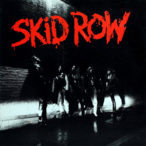 Skid Row: Skid Row