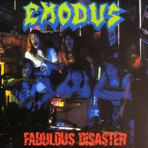 Exodus: Fabulous Disaster