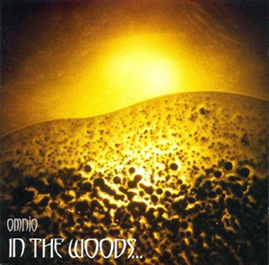 In The Woods...: Omnio