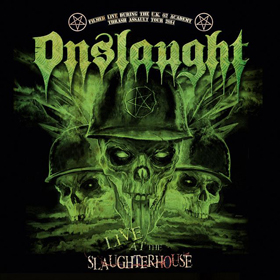 Onslaught: Live At The Slaughterhouse