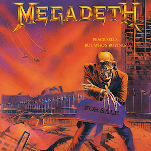 Megadeth: Peace Sells… But Who’s Buying?