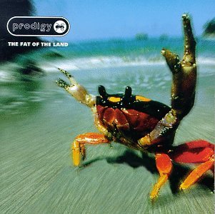 The Prodigy: The Fat Of The Land
