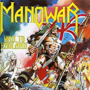 Manowar: Hail To England