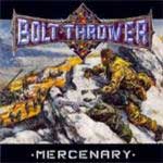 Bolt Thrower: Mercenary