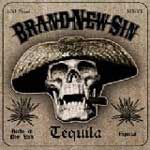 Brand New Sin: Tequila
