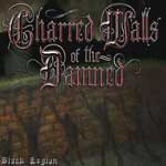 Charred Walls Of The Damned: Charred Walls Of The Damned
