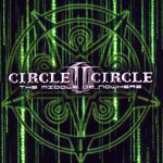 Circle II Circle: The Middle Of Nowhere