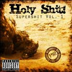 Holy Shit: Supershit Vol. 1