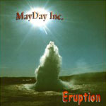 Mayday Inc.: Eruption