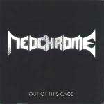 Neochrome: Out Of This Cage