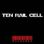 Ten Rail Cell: Microman