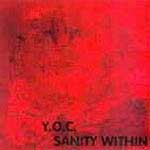 Y. O. C.: Sanity Within